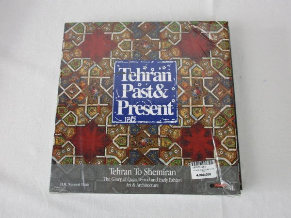 Tehran Past & Present by H.R. Norouzi Talab -  Architektur und Kunst, English
